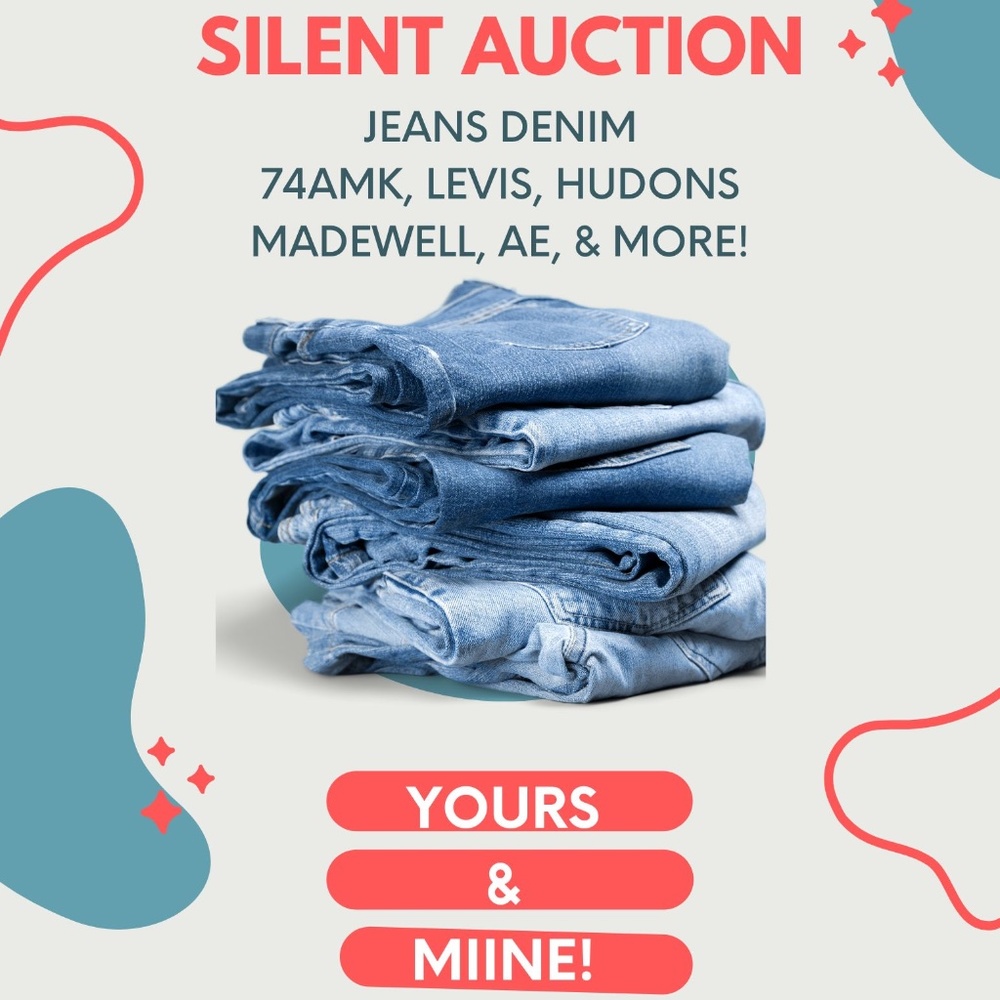 YOUR ITEMS & Mine! JEANS & DENIM, Silent auction